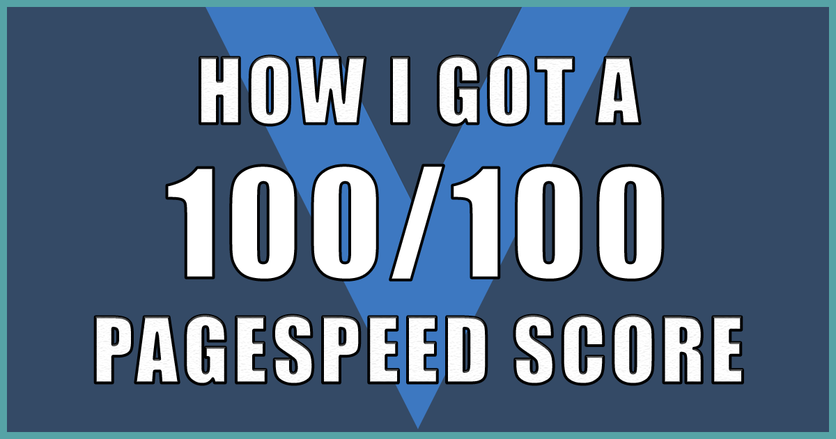 Optimizing WordPress for Perfect 100 Pagespeed Insights scores